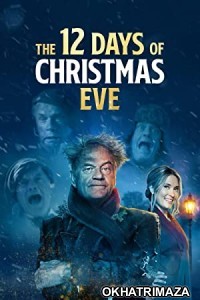 The 12 Days of Christmas Eve (2022) HQ Hollywood Hindi Dubbed Movie