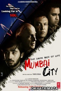 The Dark Side of Life Mumbai City (2018) Bollywood Hindi Movie