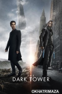 The Dark Tower (2017) ORG Hollywood Hindi Dubbed Movie