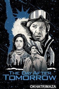 The Day After Tomorrow (2004) ORG Hollywood Hindi Dubbed Movie