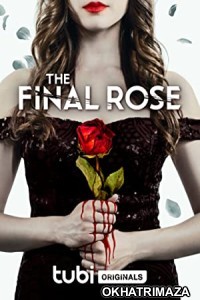 The Final Rose (2022) HQ Bengali Dubbed Movie