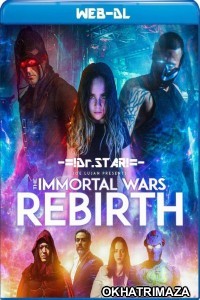 The Immortal Wars Rebirth (2020) Hollywood Hindi Dubbed Movie