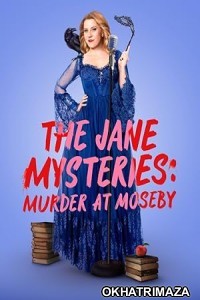 The Jane Mysteries Murder at Moseby (2024) HQ Hindi Dubbed Movie