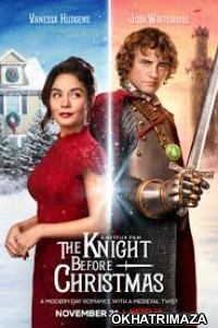 The Knight Before Christmas (2019) Hollywood Hindi Dubbed Movie