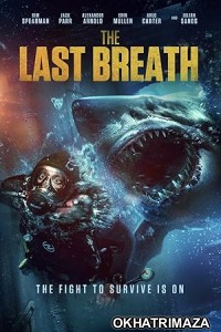 The Last Breath (2024) HQ Telugu Dubbed Movie