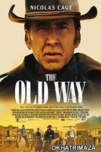 The Old Way (2023) HQ Telugu Dubbed Movie