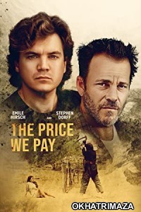 The Price We Pay (2022) HQ Tamil Dubbed Movie