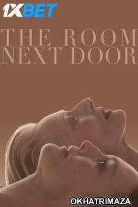 The Room Next Door (2024) HQ Hollywood Hindi Dubbed Movie