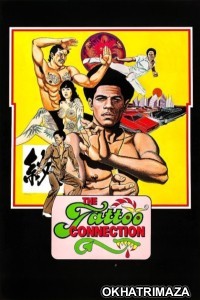 The Tattoo Connection (1978) ORG Hollywood Hindi Dubbed Movie