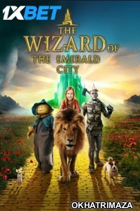 The Wizard Of The Emerald City (2025) HQ Hollywood Hindi Dubbed Movie