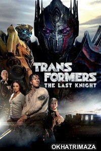 Transformers 5 The Last Knight (2017) ORG Hollywood Hindi Dubbed Movie