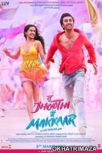 Tu Jhoothi Main Makkaar (2023) Bollywood Hindi Movie