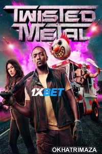 Twisted Metal (2023) HQ Season 1 Hindi Dubbed Series