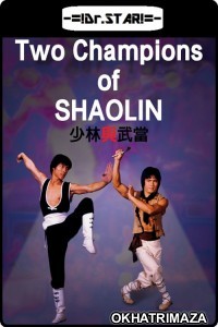 Two Champions of Shaolin (1980) Hollywood Hindi Dubbed Movie