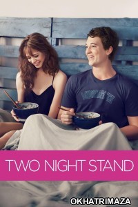 Two Night Stand (2014) ORG Hollywood Hindi Dubbed Movie