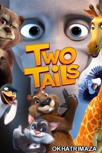 Two Tails (2018) Hollywood Hindi Dubbed Movies