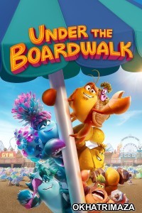 Under the Boardwalk (2023) ORG Hollywood Hindi Dubbed Movie