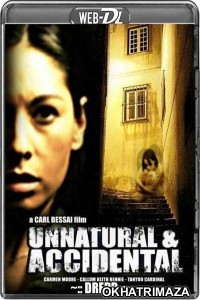 Unnatural And Accidental (2006) UNRATED Hollywood Hindi Dubbed Movie