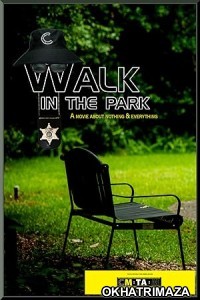 Walk in the Park (2024) Hindi Dubbed And Subtitles