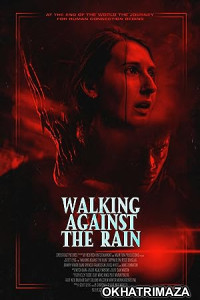 Walking Against the Rain (2022) HQ Tamil Dubbed Movie