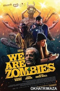 We Are Zombies (2023) HQ Hindi Dubbed Movie