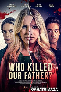 Who Killed Our Father (2023) HQ Hindi Dubbed Movie