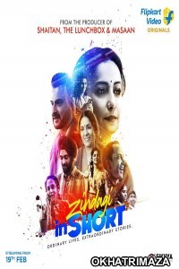 Zindagi In Short (2021) Hindi Season 1 Complete Show